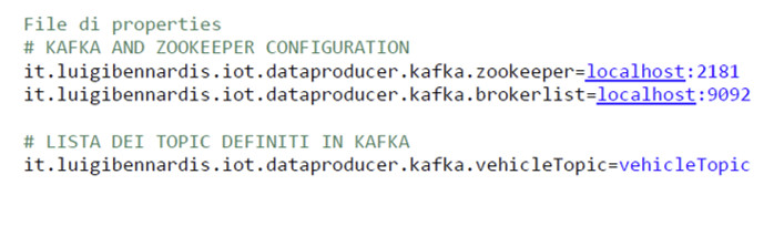 Figura 3 – Parametri di puntamento alle istanze Zookeeper e Kafka.